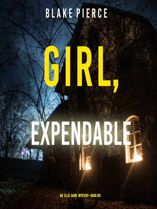 Title details for Girl, Expendable by Blake Pierce - Available